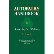 Autopathy Handbook: Enhancing Our Life Force